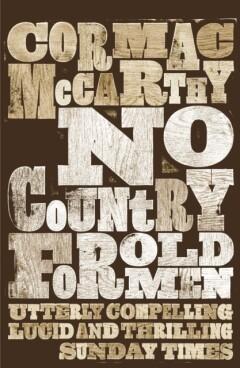 No Country For Old Men 9780330511216 Cormac Mccarthy, Boeken, Taal | Engels, Zo goed als nieuw, Verzenden