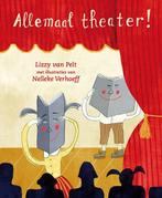 Allemaal theater / Theaterlezen 9789075689891 Lizzy van Pelt, Verzenden, Zo goed als nieuw, Lizzy van Pelt