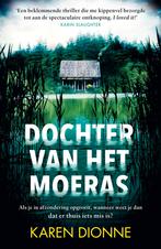 Dochter van het moeras (special B&S) 9789026156205, Verzenden, Gelezen, Karen Dionne