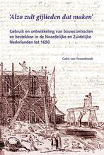 Alzo zult gijlieden dat maken 9789059971592, Verzenden, Zo goed als nieuw, Gabri van Tussenbroek