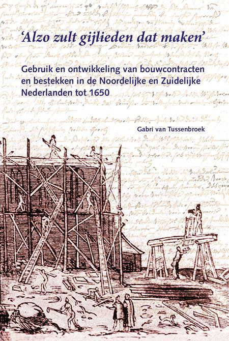 Alzo zult gijlieden dat maken 9789059971592, Boeken, Kunst en Cultuur | Architectuur, Zo goed als nieuw, Verzenden