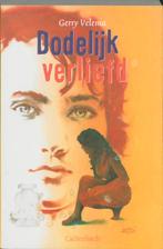 Dodelijk verliefd 9789026610967 Gerry Velema, Verzenden, Gelezen, Gerry Velema