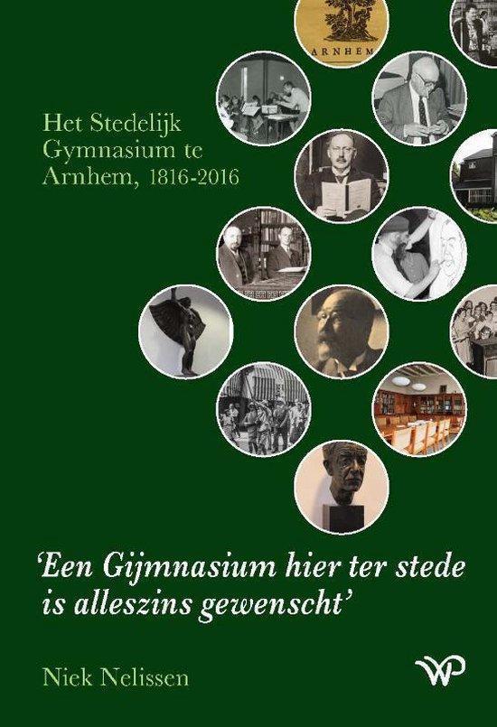 9789462496538 Een Gijmnasium hier ter stede is alleszins ..., Boeken, Schoolboeken, Zo goed als nieuw, Verzenden