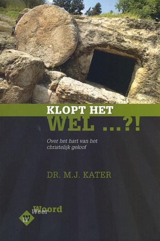 Klopt het wel...?! / Weerwoord / 3 9789033632211 M.J. Kater, Boeken, Godsdienst en Theologie, Gelezen, Verzenden
