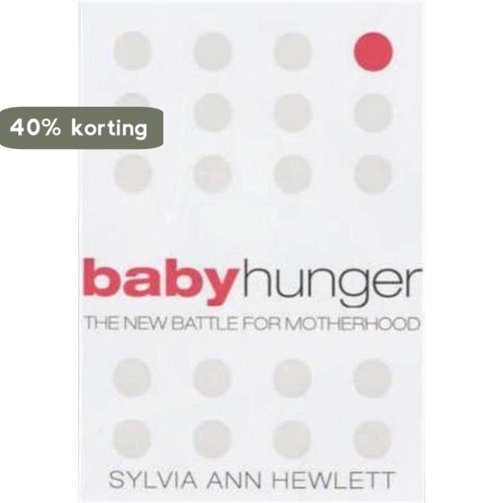 Baby Hunger 9781903809785 Sylvia Ann Hewlett, Boeken, Taal | Engels, Gelezen, Verzenden
