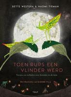 9789021424262 Toen Rups een vlinder werd | Tweedehands, Boeken, Verzenden, Zo goed als nieuw, Bette Westera