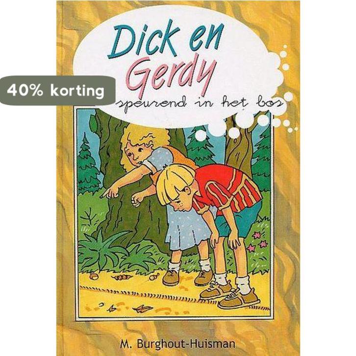 DICK EN GERDY SPEUREND IN HET BOS 9789055513208, Boeken, Kinderboeken | Jeugd | 13 jaar en ouder, Gelezen, Verzenden