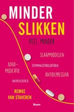 Minder slikken 9789024450718 Remke van Staveren, Verzenden, Zo goed als nieuw, Remke van Staveren
