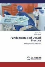 Fundamentals of Dental Practice.by Ajay New   ., Kumar Ajay, Kumar Satish, Zo goed als nieuw, Verzenden