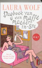 Dagboek van een maffe moeder-in-spe 9789024556557 Laura Wolf, Verzenden, Zo goed als nieuw, Laura Wolf