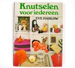 Boek Vintage Knutselen voor Iedereen Eve Harlow 1976 - EL026, Gelezen, Verzenden