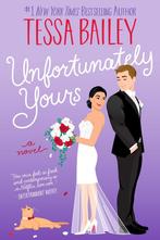 Unfortunately yours / A vine mess / 2 9780063239036, Verzenden, Zo goed als nieuw, Tessa Bailey