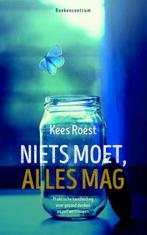 Niets moet, alles mag 9789023970774 Kees Roest, Verzenden, Gelezen, Kees Roest