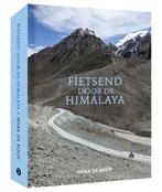 9789462265233 Fietsend door de Himalaya Myra de Rooy, Boeken, Verzenden, Nieuw, Myra de Rooy