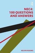 9781138365254 NEC4: 100 Questions and Answers, Verzenden, Nieuw, Kelvin Hughes