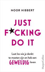 Just f*cking do it (9789402703313, Noor Hibbert), Verzenden, Nieuw