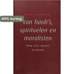 Van Fundis Spirituelen En Moralisten 9789043508612 Peters, Boeken, Verzenden, Zo goed als nieuw, Peters