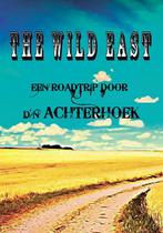 Boek - The Wild East – Een Roadtrip door d’n Achterhoek, Verzenden, Gelezen, Robin Steentjes