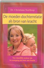 De moeder-dochterrelatie als bron van kracht 9789069637006, Verzenden, Gelezen, Christiane Northrup