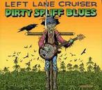 cd digi - Left Lane Cruiser - Dirty Spliff Blues, Zo goed als nieuw, Verzenden