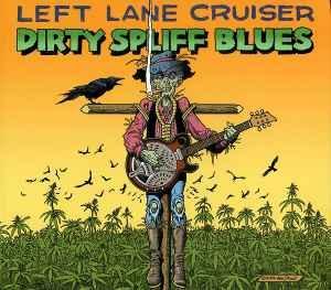 cd digi - Left Lane Cruiser - Dirty Spliff Blues, Cd's en Dvd's, Cd's | Rock, Zo goed als nieuw, Verzenden