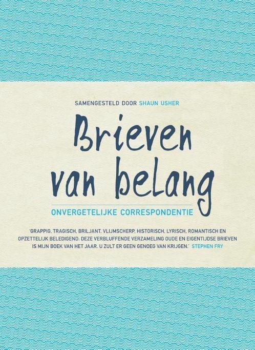 Brieven van belang 9789492060013, Boeken, Literatuur, Gelezen, Verzenden