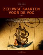 Zeeuwse kaarten voor de VOC 9789057306785 Ruud Paesie, Verzenden, Zo goed als nieuw, Ruud Paesie