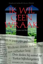 Ik Wil Geen Wraak 9789033818974 Jonathan Carshwell, Boeken, Verzenden, Gelezen, Jonathan Carshwell