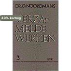 Verzamelde werken deel 3 : Ontmoetingen / De actualiteit der, Boeken, Godsdienst en Theologie, Verzenden, Gelezen, Noordmans