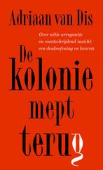 De kolonie mept terug (9789045050607, Adriaan Van Dis), Verzenden, Nieuw
