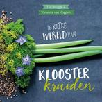 De rijke wereld van kloosterkruiden 9789043525558, Verzenden, Zo goed als nieuw, Tini Brugge