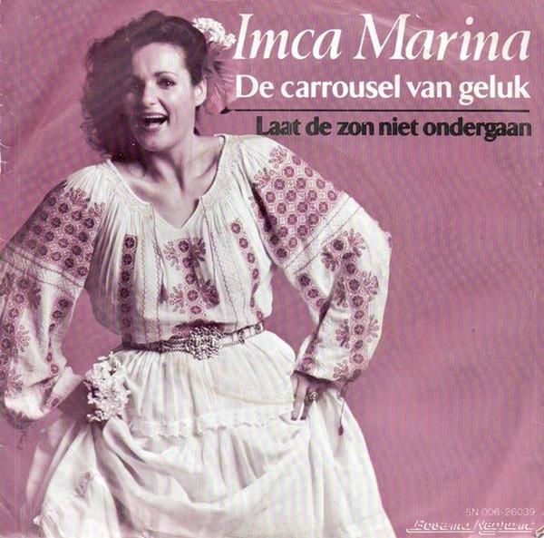 vinyl single 7 inch - Imca Marina - De Carrousel Van Geluk, Cd's en Dvd's, Vinyl Singles, Zo goed als nieuw, Verzenden