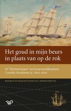 9789462498402 Werken van de Linschoten-Vereeniging - Het ..., Verzenden, Zo goed als nieuw, W.F.J. Morzer Bruyns