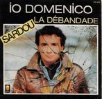 Single vinyl / 7 inch - Michel Sardou - Io Domenico / La..., Cd's en Dvd's, Vinyl Singles, Zo goed als nieuw, Verzenden