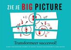 9789085601609 Zie je Big Picture | Tweedehands, Verzenden, Zo goed als nieuw, Harry Woldendorp
