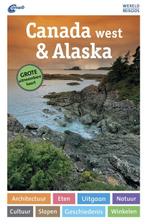 ANWB Wereldreisgids  -   Canada west & Alaska 9789018041359, Gelezen, Kurt J. Ohlhoff, Verzenden