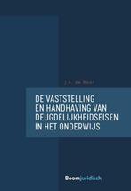 9789462908895 De vaststelling en handhaving van deugdelij..., Boeken, Verzenden, Zo goed als nieuw, J.A. de Boer