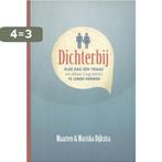 Dichterbij 9789402901122 Mariska Dijkstra, Boeken, Verzenden, Zo goed als nieuw, Mariska Dijkstra