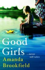 Good Girls 9781838893132 Amanda Brookfield, Verzenden, Zo goed als nieuw, Amanda Brookfield