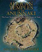 9781591431503 African Temples Of The Anunnaki, Boeken, Verzenden, Nieuw, Michael Tellinger