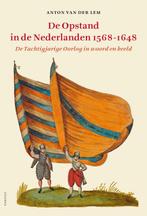 De opstand in de Nederlanden 1568-1648 9789460041921, Boeken, Geschiedenis | Vaderland, Gelezen, Anton van der Lem, Verzenden