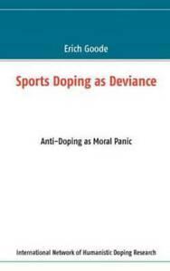 Sports Doping as Deviance by Erich Goode (Paperback /, Boeken, Sportboeken, Gelezen, Verzenden