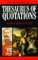 International Thesaurus of Quotations (Penguin reference)., Boeken, Taal | Engels, Zo goed als nieuw, Verzenden