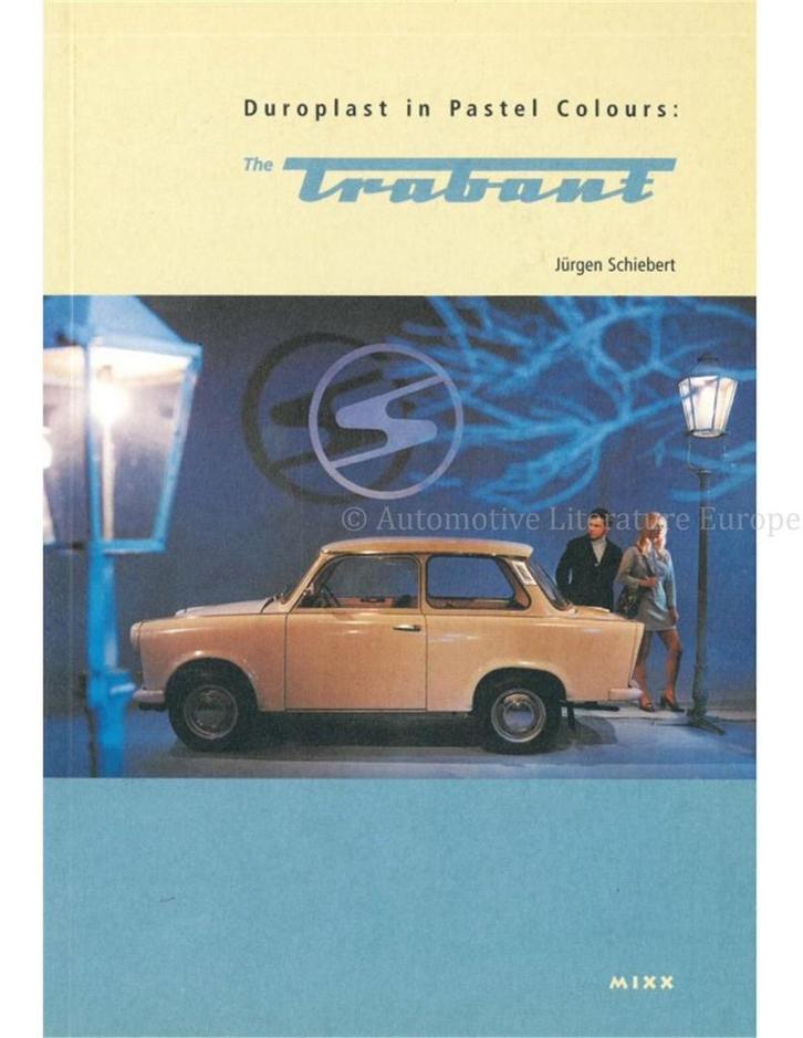DUROPLAST IN PASTEL COLOURS: THE TRABANT, Boeken, Auto's | Boeken
