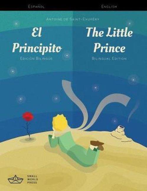 9781999706111 El Principito / The Little Prince Spanish/E..., Boeken, Studieboeken en Cursussen, Nieuw, Verzenden