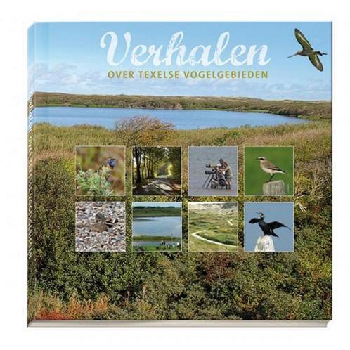 Verhalen over Texelse vogelgebieden / Verhalen van Texel / 6, Boeken, Hobby en Vrije tijd, Gelezen, Verzenden