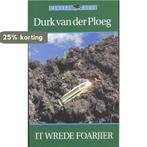 It wrede foarjier 9789033012952 D. van der Ploeg, Boeken, Verzenden, Gelezen, D. van der Ploeg