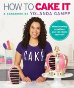 How to Cake It 9780062676948 Yolanda Gampp, Verzenden, Gelezen, Yolanda Gampp