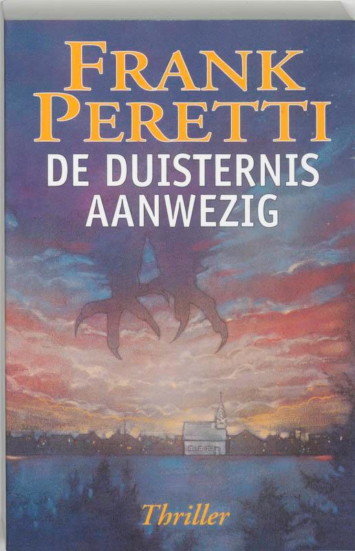 De duisternis aanwezig 9789063180430 F.E. Peretti, Boeken, Thrillers, Gelezen, Verzenden