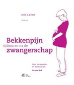 9789036812832 Bekkenpijn tijdens en na de zwangerschap, Nieuw, Cecile C.M. Roest, Verzenden